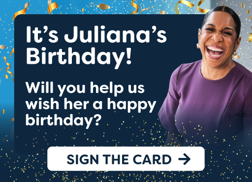 Juliana's birthday card: SIGN THE CARD